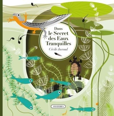Dans le secret des eaux tranquilles