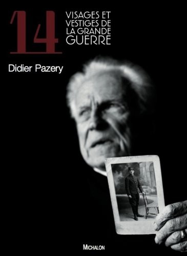 14 Visages et vestiges de la Grande Guerre