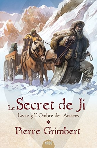 Le Secret de Ji, Tome 3 : L'ombre des anciens