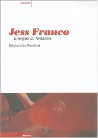 Jess Franco : Energies du fantasme