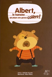 Albert le hamster qui pique une grosse colère