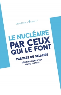 Et si on parlait vraiment du nucleaire ?
