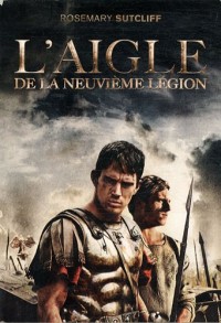 Les trois légions, I : L'Aigle de la 9e légion