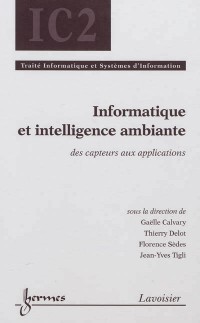 Informatique et intelligence ambiante : Des capteurs aux applications