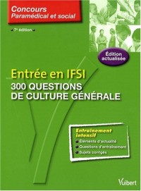 Entrée en IFSI : 300 questions de culture générale