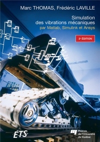 Simulation des Vibrations Mecaniques, 2e Édition