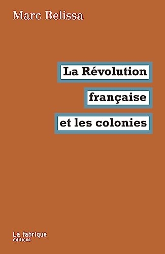 La Révolution française et les colonies