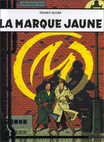 Blake et Mortimer, tome 6 : La marque jaune