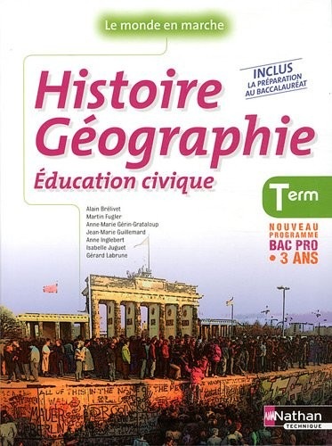 Histoire-Géographie-Éducation civique Tle Bac Pro