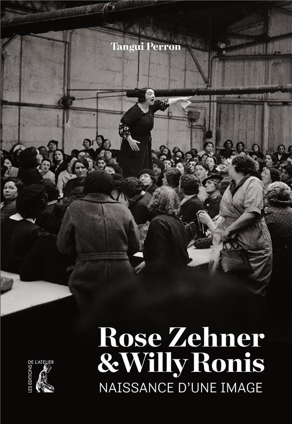 Rose Zehner et Willy Ronis, naissance d'une image