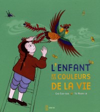 L'enfant et les couleurs de la vie