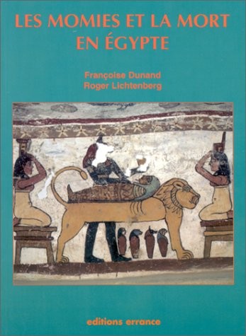 Les momies et la mort en Égypte