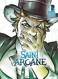 Saint Arcane T02