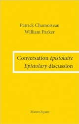 Conversation épistolaire: Epistolary discussion
