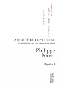 Allaphbed : Tome 1, La beauté du contresens et autres essais sur la littérature japonaise