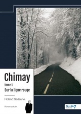 Chimay: Tome 1, Sur la ligne rouge