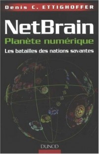 Netbrain - Planète Numèrique - Les Batailles des Nations Savantes