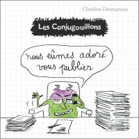 Les conjugouillons, Tome 10 : Nous eûmes adoré vous publier