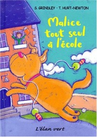 Malice tout seul à l'école