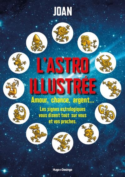 L'astro illustré - Amour, chance et argent