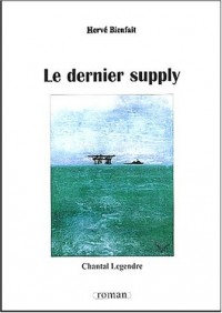 Le dernier supply