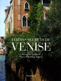 Jardins secrets de Venise