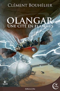 Une Cité en flammes: Olangar 2