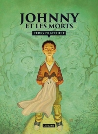 Le sauveur de l'humanité, c'est toi !, Tome 2 : Johnny et les morts