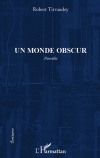 Monde Obscur Nouvelles
