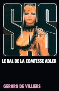 SAS 21 GD FT LE BAL DE LA COMTESSE ADLER