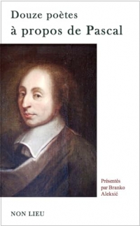 Douze poetes a propos de pascal