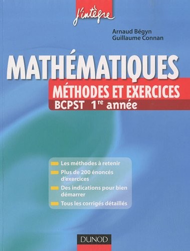 Mathématiques Méthodes et Exercices BCPST 1re année