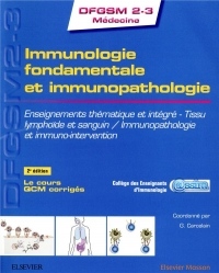 Immunologie fondamentale et immunopathologie: Enseignements thématique et intégré - Tissu lymphoïde et sanguin / Immunopathologie et immuno-interv