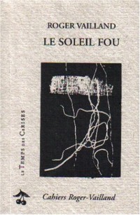 Le Soleil fou