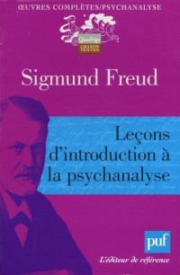 Leçons d'introduction à la psychanalyse