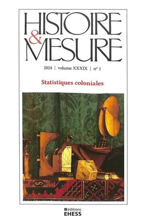 Histoire & Mesure n° 39/1 - Statistiques coloniales