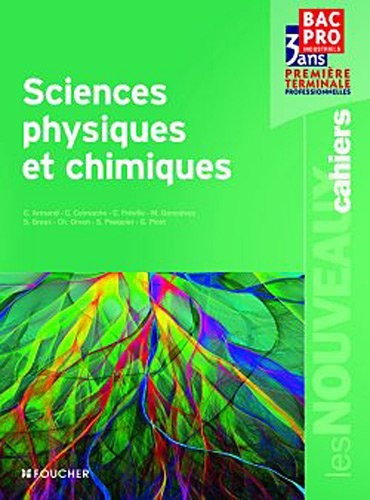 Les Nouveaux Cahiers Sciences physiques et chimiques 1re Tle Bac Pro