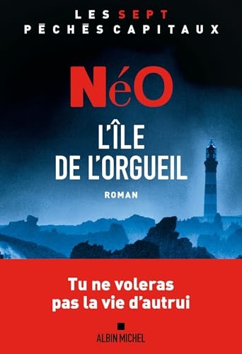 L'Ile de l'orgueil: Les sept péchés capitaux