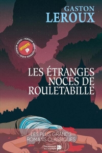 Les étranges noces de Rouletabille