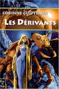 Aquatica, tome 3 : Les dérivants