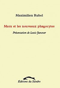 Marx et les nouveaux phagocytes