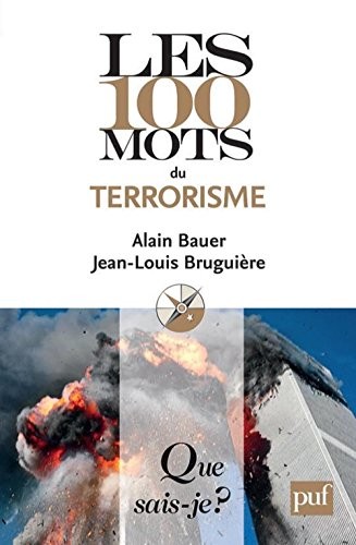 Les 100 mots du terrorisme