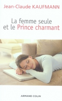 La femme seule et le Prince charmant