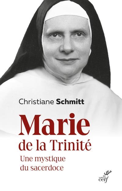 Marie de la Trinité, une mystique du sacerdoce
