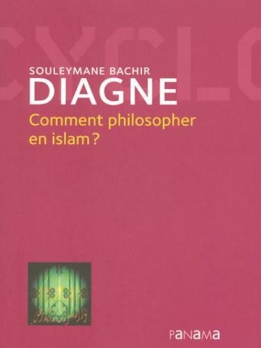 Comment philosopher en islam ?