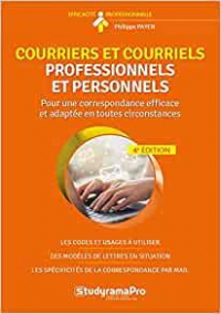 Courriers et courriels professionnels et personnels : Plus de 100 modèles de lettres de correspondance