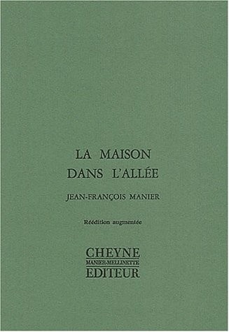 La maison dans l'allée