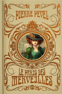 Le Paris des Merveilles - L'intégrale, éd. Super Collector