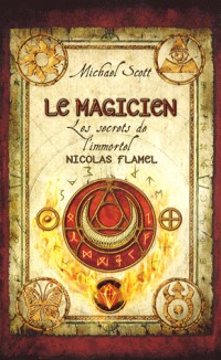 Le Magicien, Tome 2 : Les secrets de l'immortel Nicolas Flamel