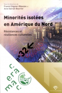 Minorités isolées en Amérique du nord : Résistances et résiliences culturelles